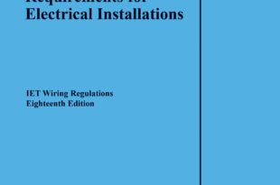 18th Edition IET Wiring Regulations for electrical installations now available