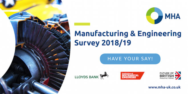 MHA Manufacturing and Engineering Survey now open!
