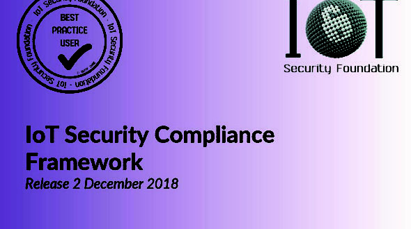 IoTSF announces major update to the IoT Security Compliance Framework