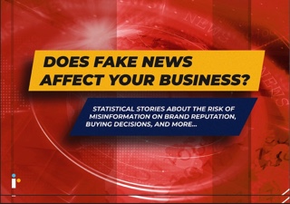 Does fake news affect your business?